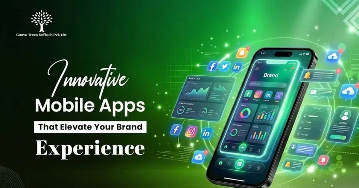Beyond the Download: How Innovative Mobile Apps Elevate Brand ...