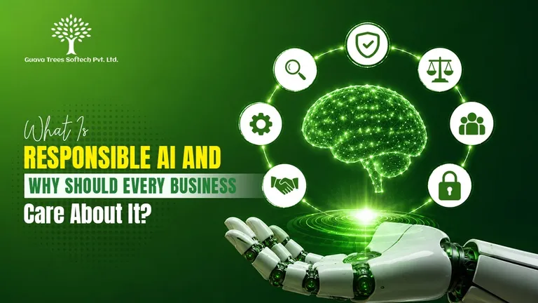 What Is Responsible AI and Why Should Every Business Care About It?